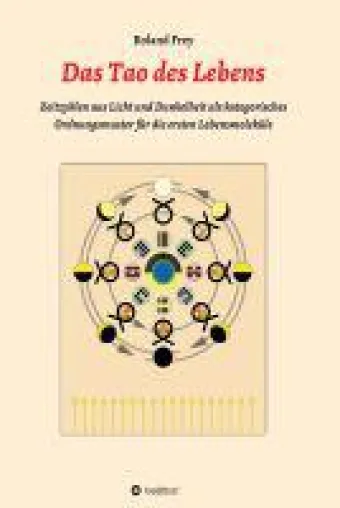 Bild: Das Tao des Lebens - spirituelles Buch enthüllt die Entstehung des Lebens