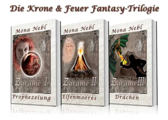 Bild: Mona Nebl: Das Finale der Krone & und Feuer Fantasy-Trilogie ist da