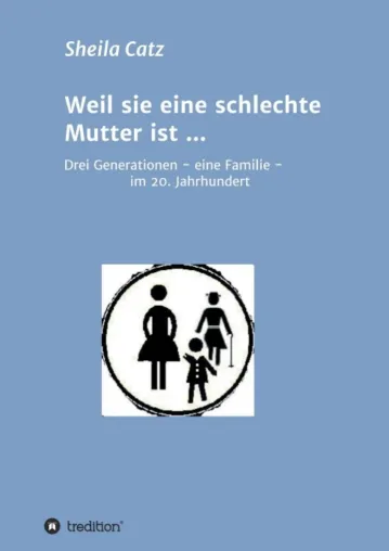 Bild: Weil sie eine schlechte Mutter ist ... - Welche Erwartungen stellt die Gesellschaft an Frauen?