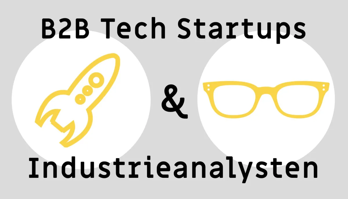 Industrieanalysten sind Erfolgsschlüssel für B2B Tech Startups (© holscher.one)