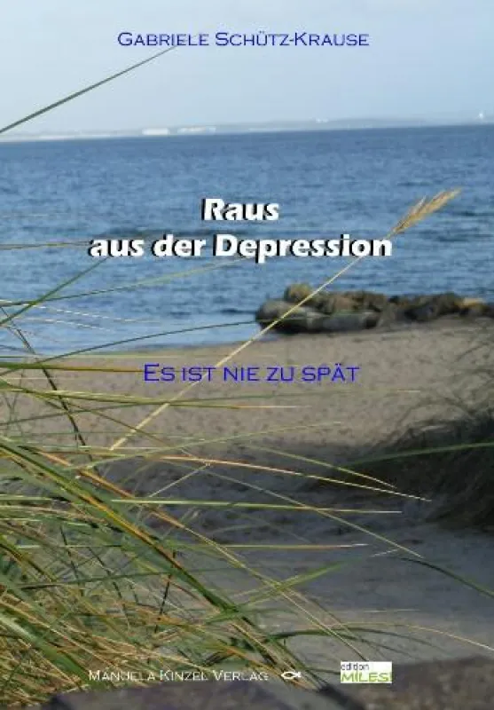 Raus aus der Depression – Es ist nie zu spät