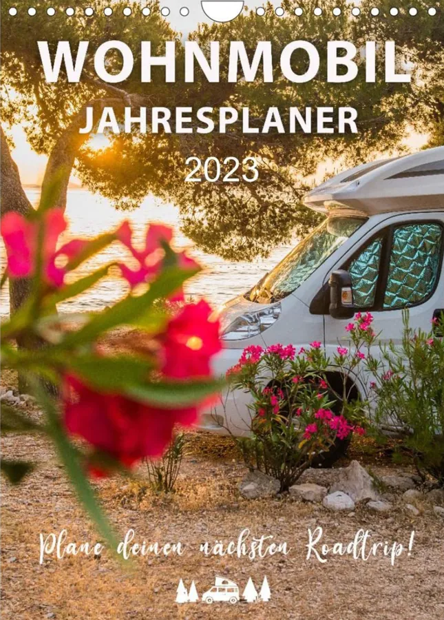 Jahresplaner WOHNMOBIL - Plane deinen nächsten Roadtrip! (© Mario Weigt | www.abenteuerglobus.com)