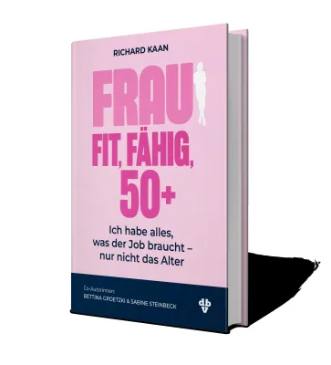Bild: Buchpräsentation: Frau, fit, fähig, 50+ - Ich habe alles was der Job braucht, nur nicht das Alter