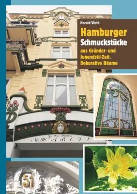 Bild: Hamburger Schmuckstücke aus Gründer- und Jugendstil-Zeit. Dekorative Bäume.