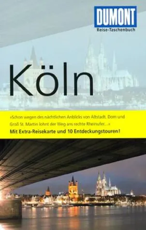 Neu: DuMont Reise-Taschenbuch Köln mit persönlichen Lieblingsorten und Entdeckungstouren Bild: Neu: DuMont Reise-Taschenbuch Köln mit persönlichen Lieblingsorten und Entdeckungstouren