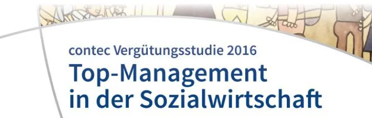 Vergütungsstudie 2016 – Gehalt im Top-Management der Sozialwirtschaft Bild: Vergütungsstudie 2016 – Gehalt im Top-Management der Sozialwirtschaft