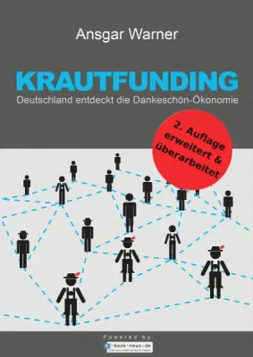 Bild: Krautfunding 2.0: Neues zur Dankeschön-Ökonomie made in Germany