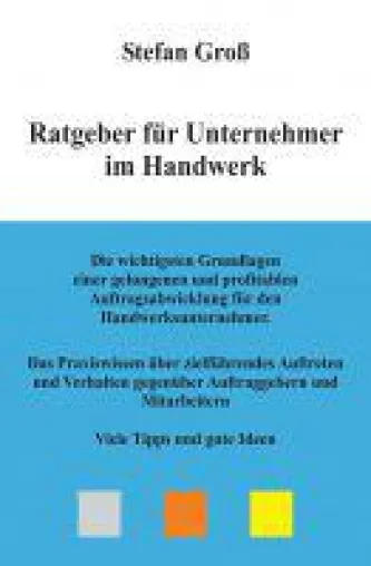 Bild: Ratgeber für Unternehmer im Handwerk - Tipps und Ideen für das Bauhandwerk