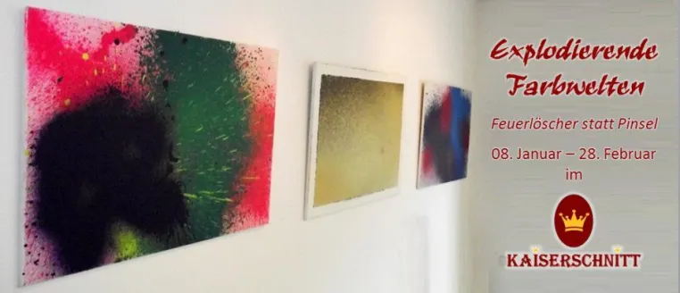 Bild: Ausstellung „Explodierende Farbwelten – Feuerlöscher statt Pinsel“ von Mr. SIE