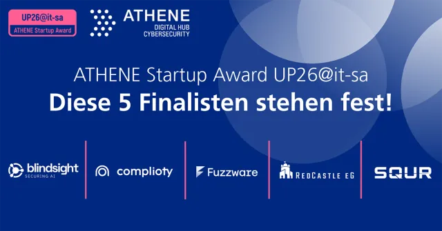 Finalisten für den ATHENE Startup Award UP26@it-sa stehen fest Bild: Finalisten für den ATHENE Startup Award UP26@it-sa stehen fest
