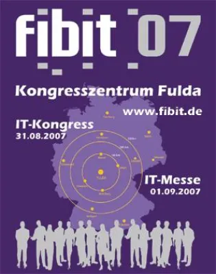 fibit´07 - Fuldaer IT-Kongress am 31.08.07 und IT-Messe am 01.09.07 Bild: fibit´07 - Fuldaer IT-Kongress am 31.08.07 und IT-Messe am 01.09.07