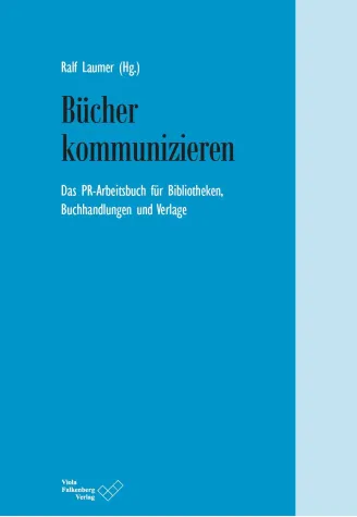 Erschienen: Bücher kommunizieren Bild: Erschienen: Bücher kommunizieren