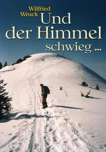 Bild: Neuerscheinung beim Rosamontis Verlag - Und der Himmel schwieg
