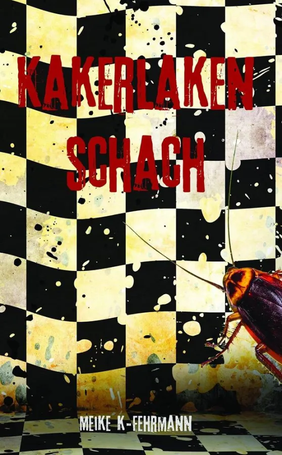 Kakerlaken-Schach von Meike K.-Fehrmann