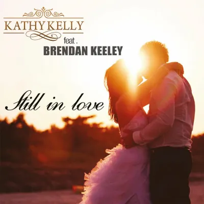 Bild: KATHY KELLY und BRENDAN KEELEY - der neue Song "Still in Love"