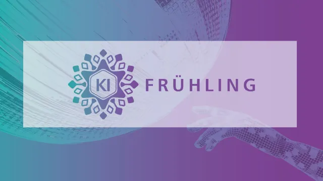 Bild: Einladung zum 4. KI-Frühling 2024: Vorträge, Praxisbeispiele und Austausch zum Thema Künstliche Intelligenz