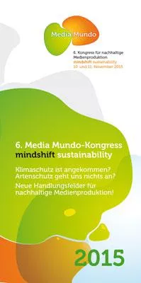 Bild: Media Mundo zeigt neue Handlungsfelder für nachhaltige Medienproduktion