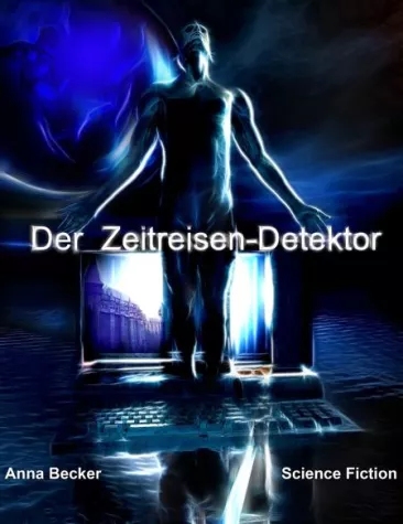 Bild: Der Zeitreisen-Detektor