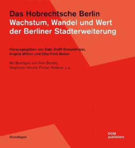 Das Hobrechtsche Berlin Bild: Das Hobrechtsche Berlin