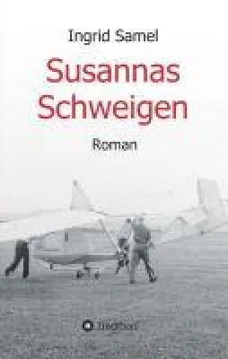 Bild: Susannas Schweigen - Spannender Roman mit zeitgeschichtlichen Bezügen