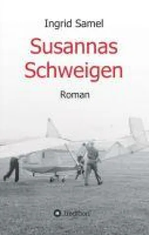 Bild: Susannas Schweigen - Spannender Roman mit zeitgeschichtlichen Bezügen