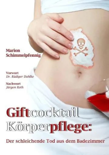 Bild: Neu im Programm: „Giftcocktail Körperpflege“ – Thriller und Sachbuch in einem