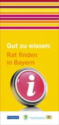 Bild: Gut zu wissen: Rat finden in Bayern