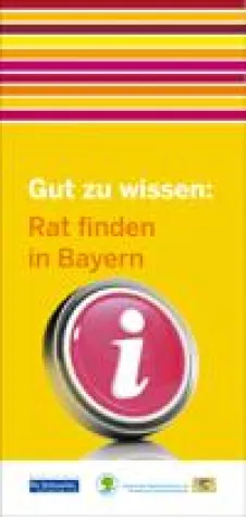 Gut zu wissen: Rat finden in Bayern Bild: Gut zu wissen: Rat finden in Bayern