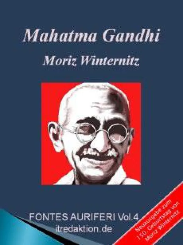 Moriz Winternitz: „Mahatma Gandhi“