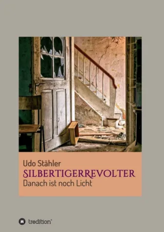 SilbertigerRevolter - Roman über das Altersleben nach dem Arbeitsleben Bild: SilbertigerRevolter - Roman über das Altersleben nach dem Arbeitsleben