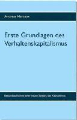 Bild: Der Verhaltenskapitalismus - Kennen Sie ihn? Nein? Er kennt Sie allerdings definitiv!