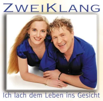 ZWEIKLANG - Ich lach dem Leben ins Gesicht Bild: ZWEIKLANG - Ich lach dem Leben ins Gesicht