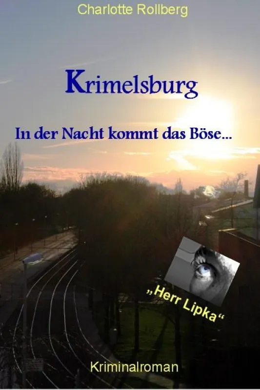 Krimelsburg-In der Nacht kommt das Böse von Charlotte Rollberg