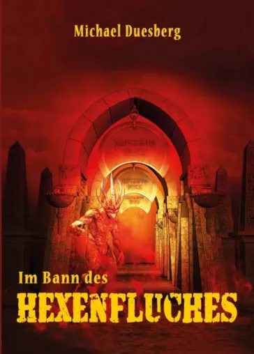 Bild: Im Bann des Hexenfluches - Fantasy-Erzählung über finstere Kräfte und ihre Verführungskünste