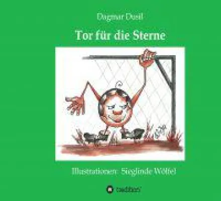 Bild: Tor für die Sterne - Kinderbuch rund um einen Fußball und seine Reise zum Mond