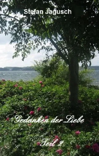 Gedanken der Liebe, ein Autor erobert die USA Bild: Gedanken der Liebe, ein Autor erobert die USA