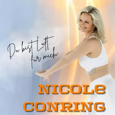Bild: Nicole Conring: Du bist Luft für mich - Eine Hymne der Liebe und Verbundenheit