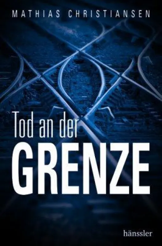 Mathias Christiansen - Tod an der Grenze
