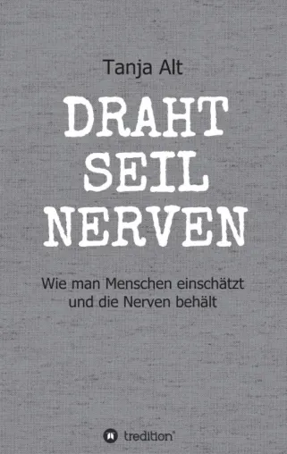 Bild: Drahtseilnerven - Ein inspirierender Ratgeber zur Persönlichkeitsentwicklung