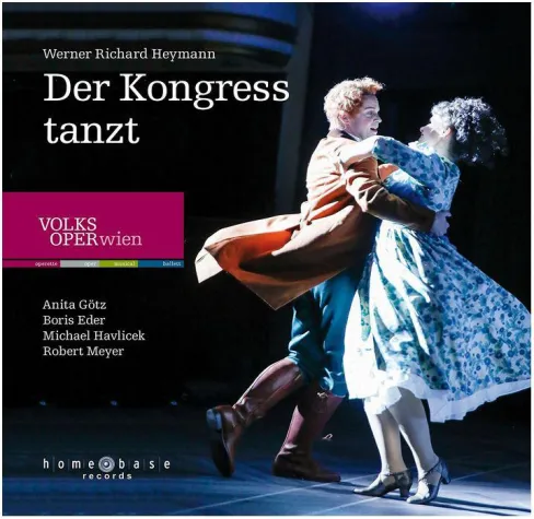 Der Kongress tanzt - Eine Operette Bild: Der Kongress tanzt - Eine Operette