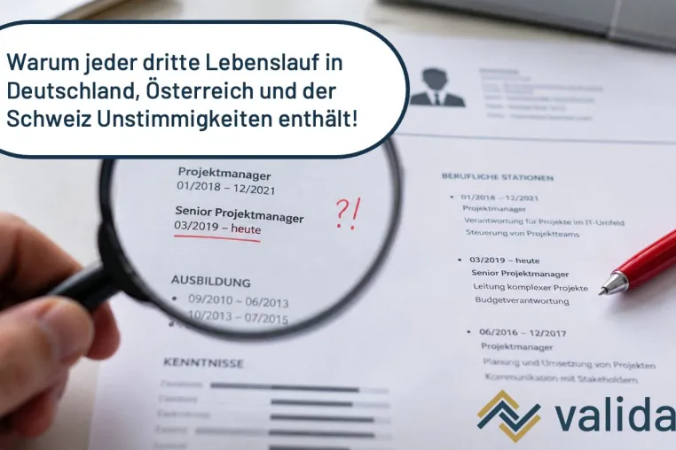 Warum jeder dritte Lebenslauf in Deutschland, Österreich und der Schweiz Unstimmigkeiten enthält Bild: Warum jeder dritte Lebenslauf in Deutschland, Österreich und der Schweiz Unstimmigkeiten enthält