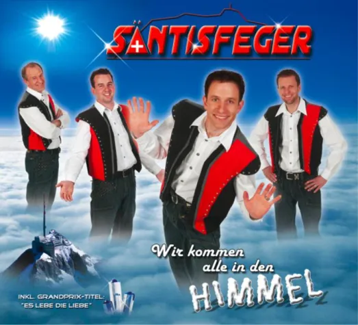 Bild: Säntisfeger - Wir kommen alle in den Himmel