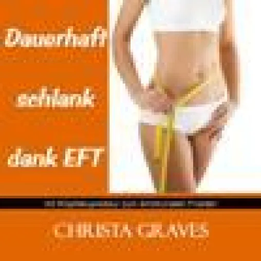 Schlank dank EFT Bild: Schlank dank EFT
