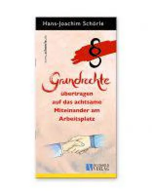 Bild: Grundrechte und Arbeitsplatz - ein klares Bekenntnis zu einer Wertegemeinschaft in Europa