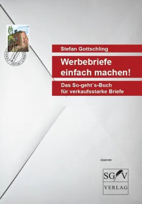 Bild: Neuerscheinung: Das So-geht´s-Buch für verkaufsstarke Briefe