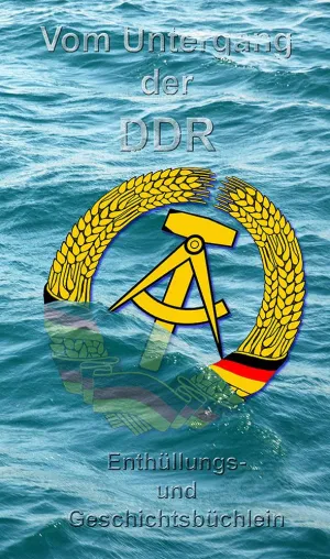 Bild: Vom Untergang der DDR