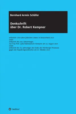 Bild: Denkschrift über Dr. Robert Kempner - Eine Hommage an einen Kämpfer für die Demokratie.