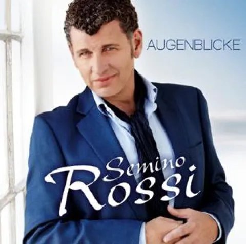 Bild: Semino Rossi - Augenblicke