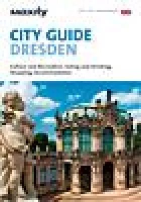 City Guide Dresden 2010 – Der neue internationale Gästeführer ist da Bild: City Guide Dresden 2010 – Der neue internationale Gästeführer ist da