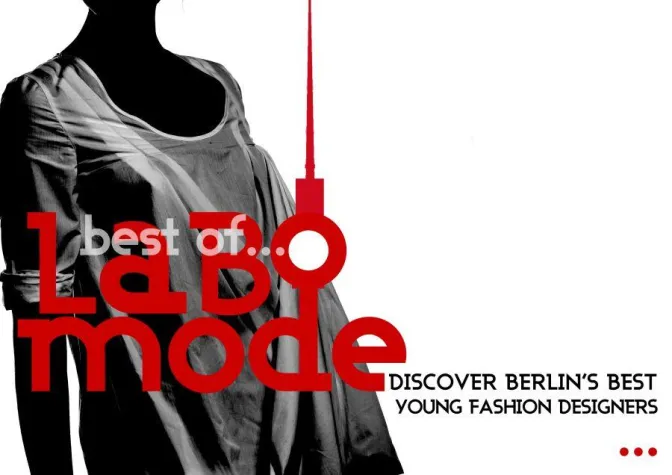 Bild: BEST OF LABO MODE - Plattform für Berliner Modedesigner - erste Showroom Meile Berlin